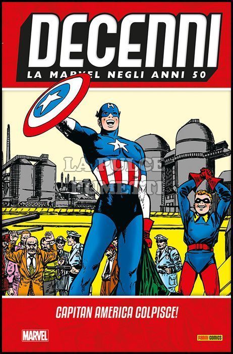 DECENNI # 2 - LA MARVEL NEGLI ANNI 50: CAPITAN AMERICA COLPISCE!